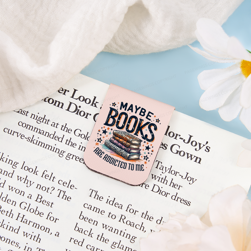 Pagewings Maybe Books Are Addicted To Me Feathers Quotes Magnetic Bookmark