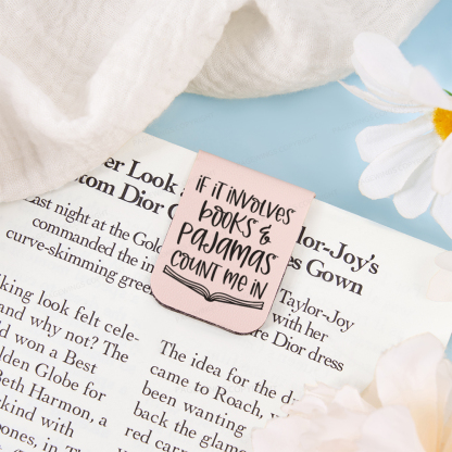 Pagewings If It Involves Books And Pajamas Count Me In Feathers Quotes Magnetic Bookmark