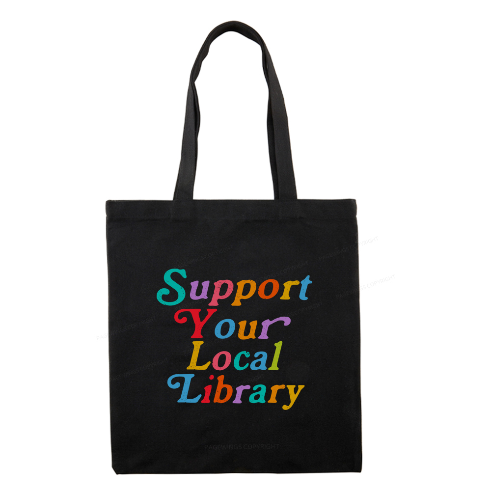 Pagewings  Support Your Local Library Tote Bag