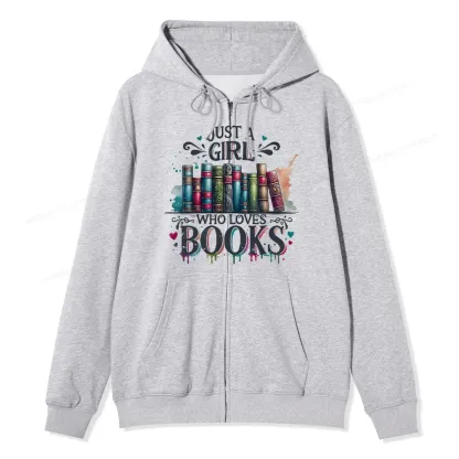 Pagewings Just A Girl Who Loves Books Unisex Fleece Zip Up Hoodie