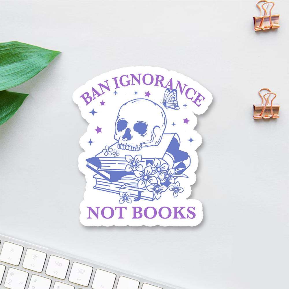 Pagewings Ban Lgnorance Not Books Sticker