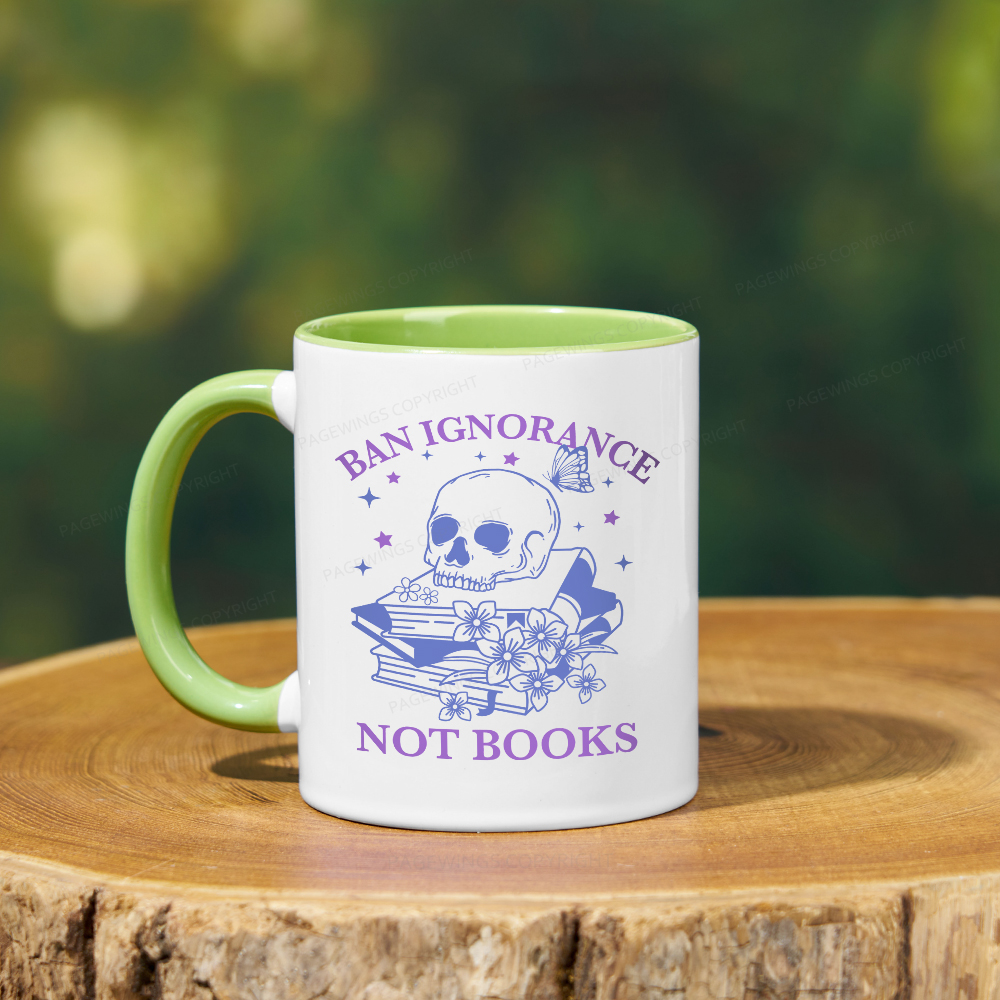 Pagewings Ban Lgnorance Not Books Mug