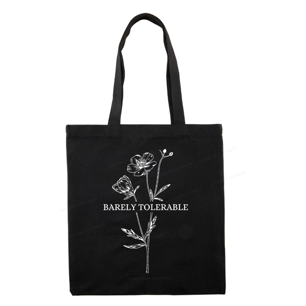 Pagewings Barely Tolerable Tote Bag