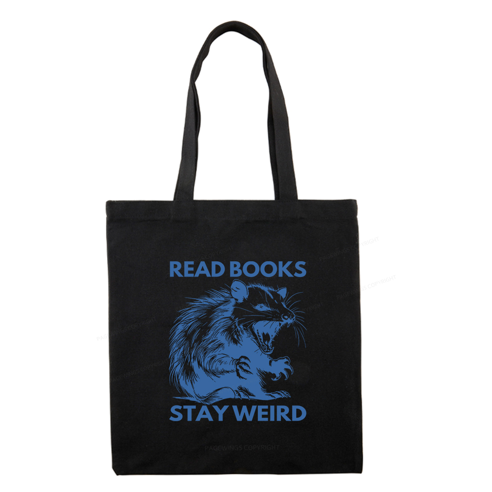 Pagewings Read Books Stay Weird Tote Bag