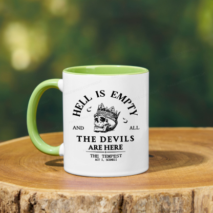 Pagewings Hell Is Empty And All The Devils Are Here Mug