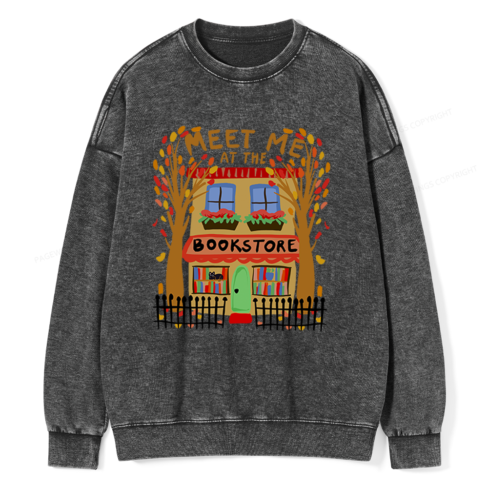 Pagewings Meet Me At The Bookstore Unisex Washed Sweatshirt