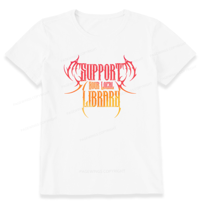 Pagewings Support Your Local Library Unisex Classic T-shirt