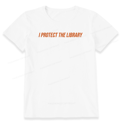 Pagewings I Protect The Library Unisex Classic T-shirt
