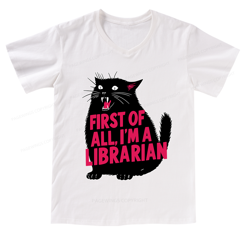 Pagewings First of All I'm a Librarian V-neck T-shirt