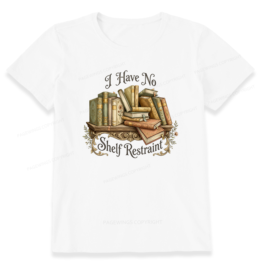 Pagewings I Have No Shelf Restraint Unisex Classic T-shirt