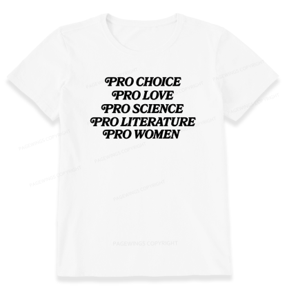 Pagewings Pro Choice Love Science Literature Unisex Classic T-shirt