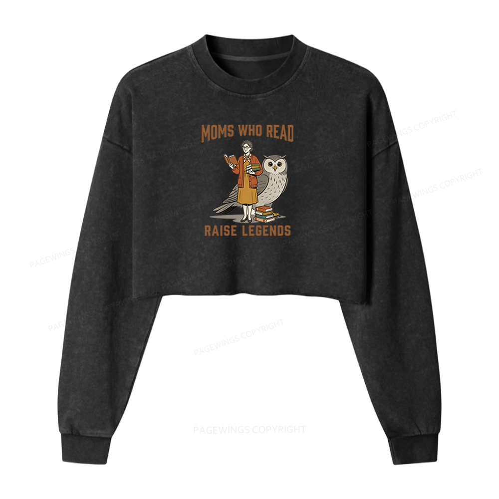 Pagewings Moms Who Read Raise Legends Washed Crop Sweatshirt