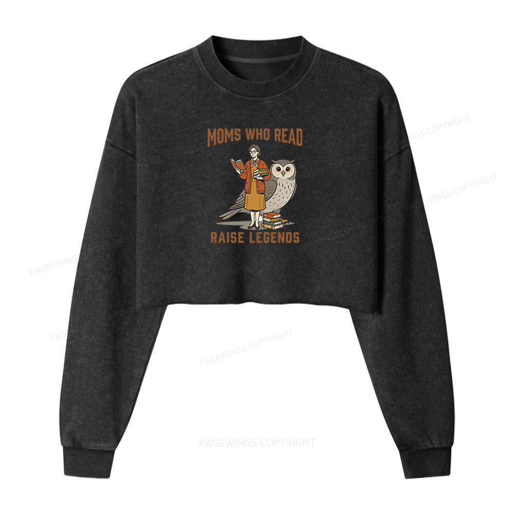 Pagewings Moms Who Read Raise Legends Washed Crop Sweatshirt