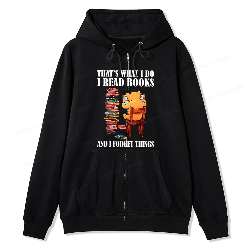 Pagewings That's What I Do I Read Books Unisex Fleece Zip Up Hoodie