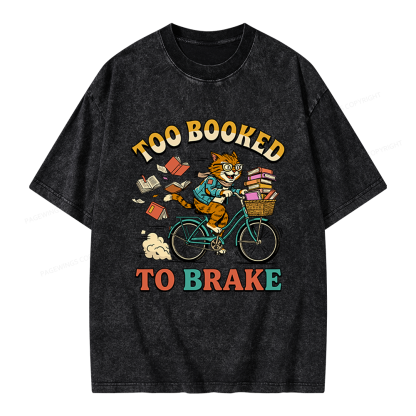 Pagewings Too Booked To Brake Unisex Washed T-shirt