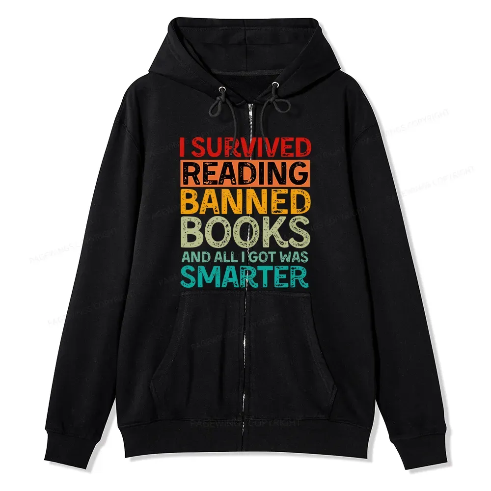 Pagewings I Survived Reading Banned Books And All I Got Was Smarter Unisex Fleece Zip Up Hoodie