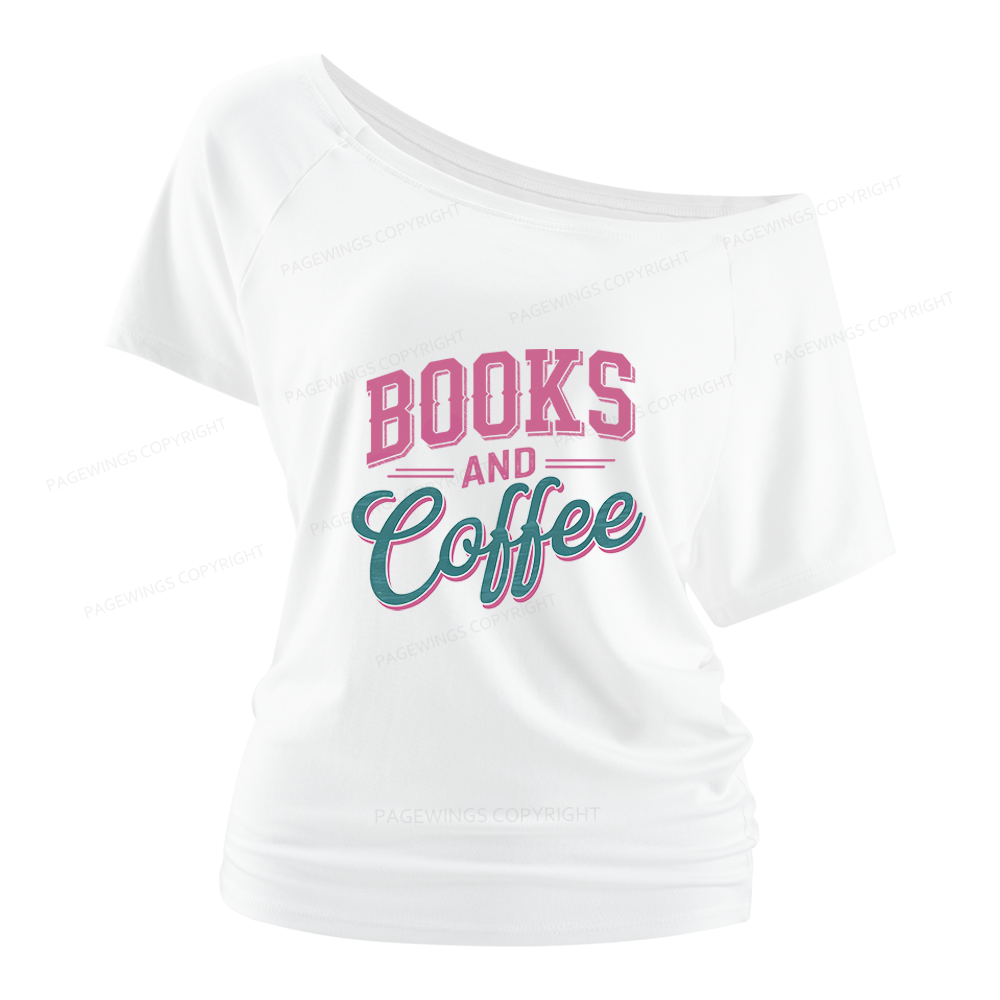 Pagewings Books And Coffee Women Off Shoulder T-shirts