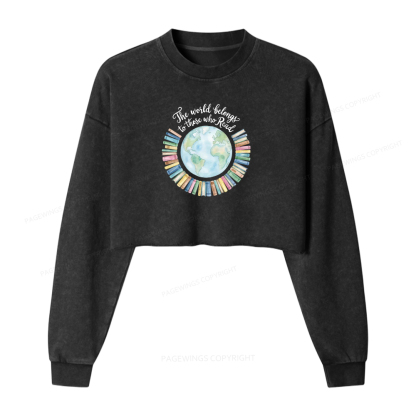 Pagewings The World Belongs to Those Who Read Washed Crop Sweatshirt