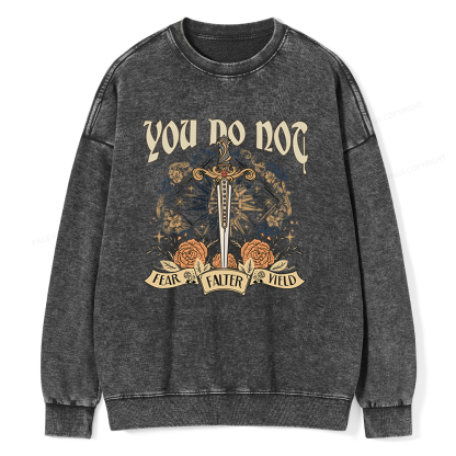 Pagewings You Do Not Yield Unisex Washed Sweatshirt