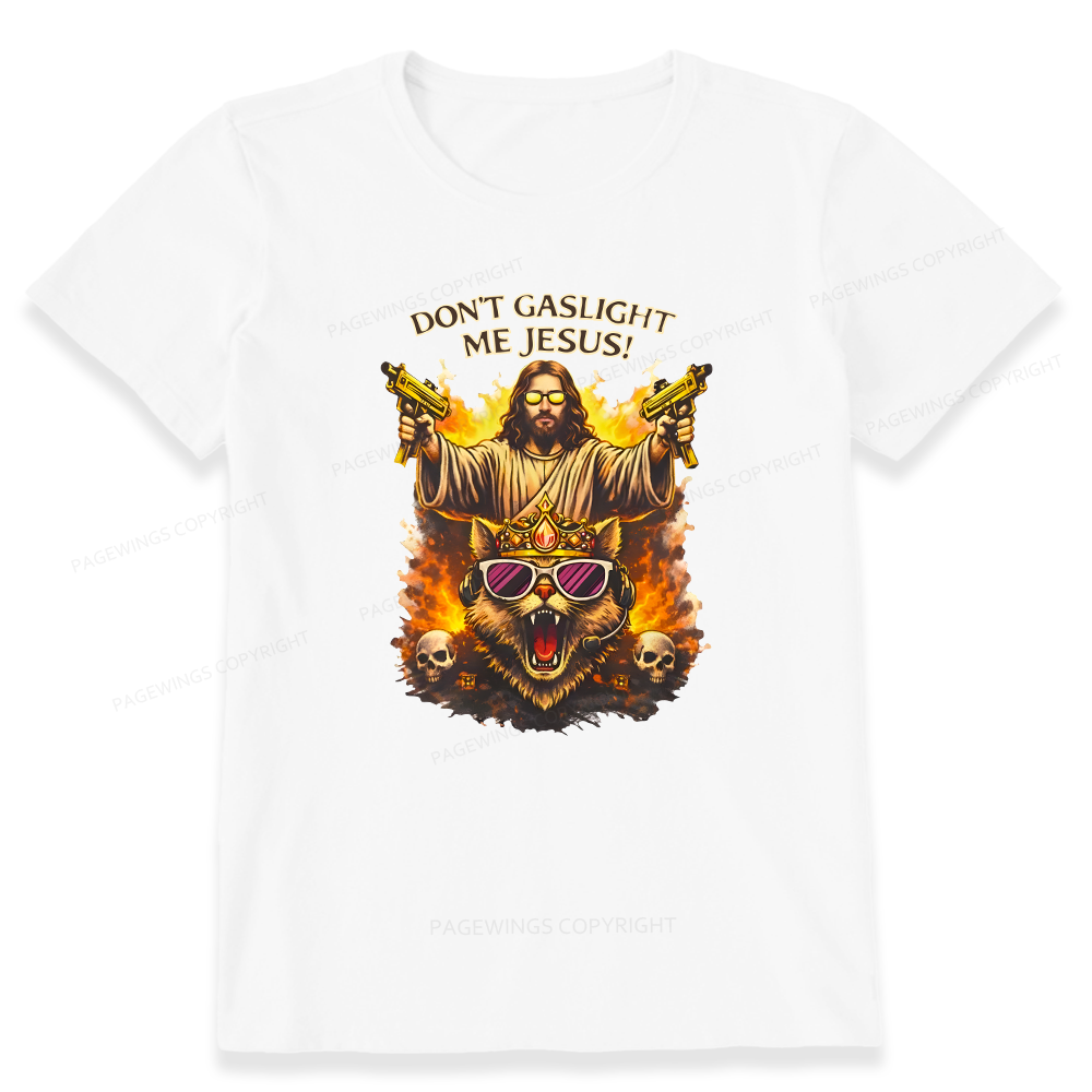 Pagewings Don't Gaslight Me Unisex Classic T-shirt