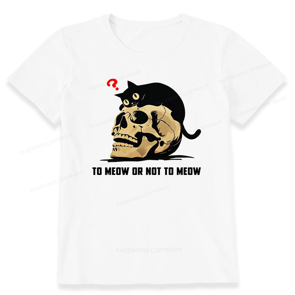 Pagewings To Meow Or Not To Meow Unisex Classic T-shirt