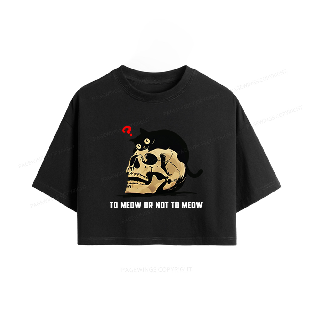 Pagewings To Meow Or Not To Meow Women Crop Tops