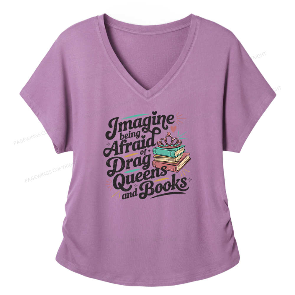 Pagewings Imagine Being Afraid Of Drag Queens And Books Soft Women's Modal V-neck T-shirt