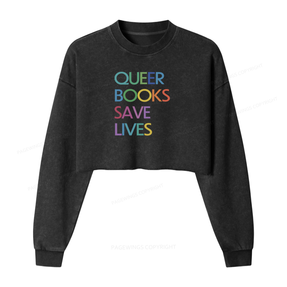 Pagewings Queer Books Save Lives Washed Crop Sweatshirt