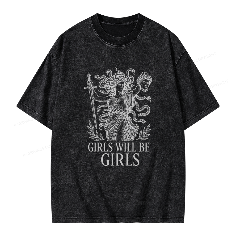 Pagewings Girls Will Be Girls Unisex Washed T-shirt