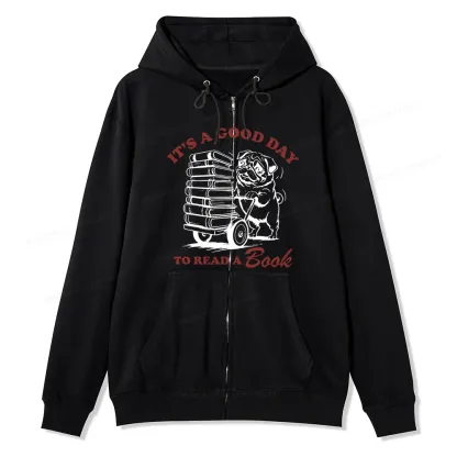 Pagewings Its A Good Day To Read A Book Unisex Fleece Zip Up Hoodie