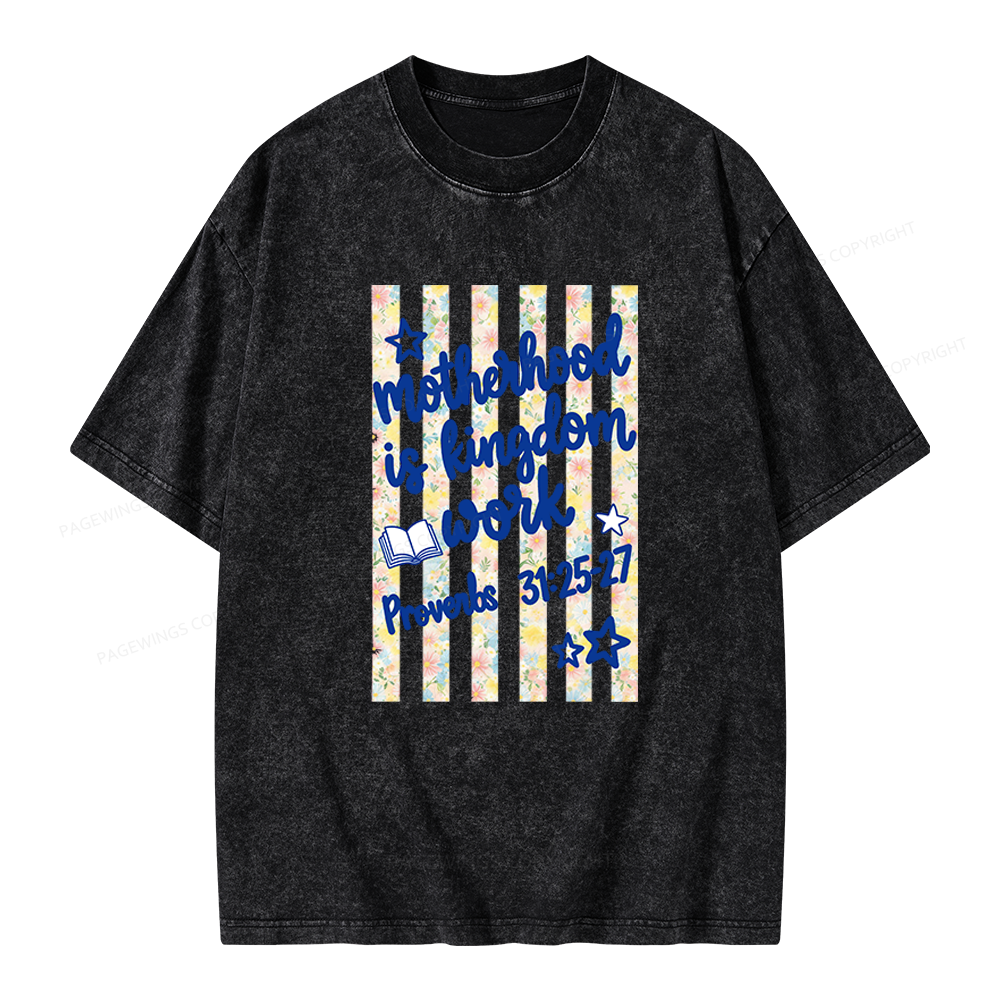 Pagewings Motherhood Is Kingdom Work Unisex Washed T-shirt