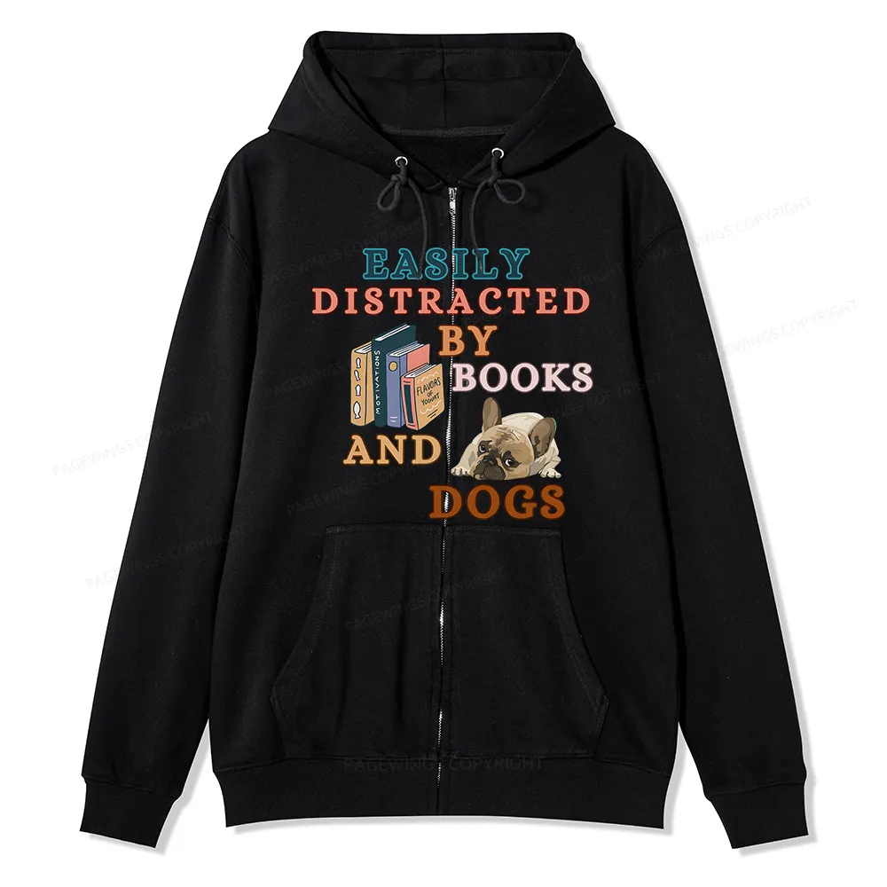 Pagewings Easily Distracted By Books And Dogs Unisex Fleece Zip Up Hoodie