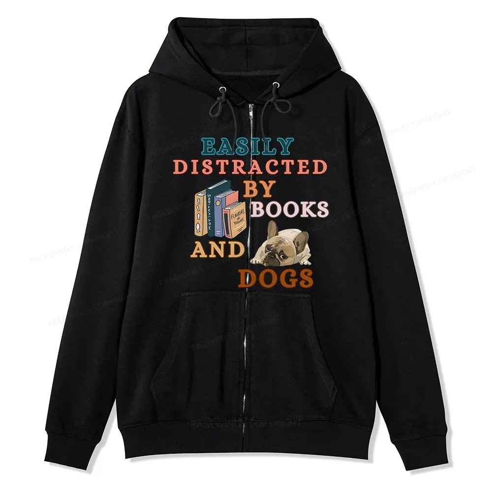 Pagewings Easily Distracted By Books And Dogs Unisex Fleece Zip Up Hoodie