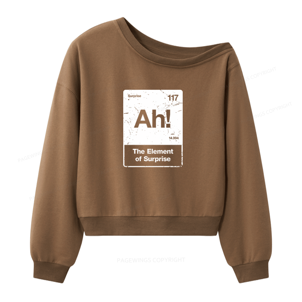 Pagewings The Element Of Surprise Women Off Shoulder Sweatshirt