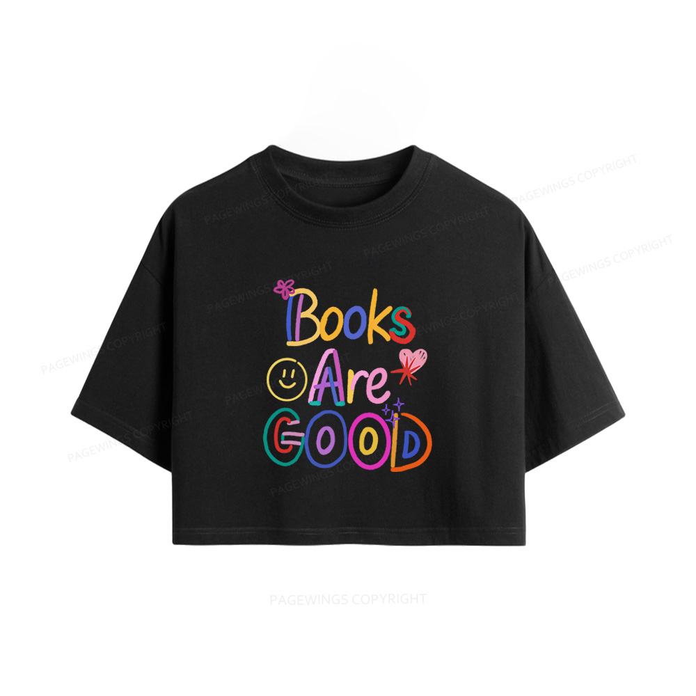 Pagewings Books Are Good Women Crop Tops