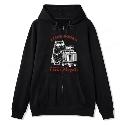 Pagewings I Like Books More Than I Like People Unisex Fleece Zip Up Hoodie