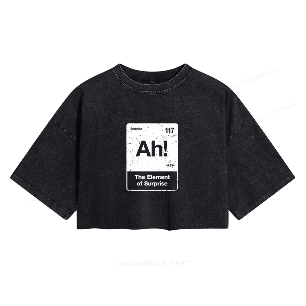 Pagewings The Element Of Surprise Women's Washed Cropped T-shirt