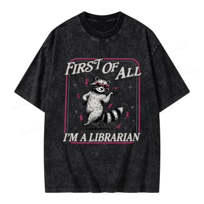 Pagewings First of All I'm a Librarian Unisex Washed T-shirt