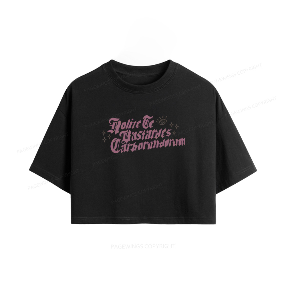 Pagewings Don't Let the Bastards Grind You Down Women Crop Tops