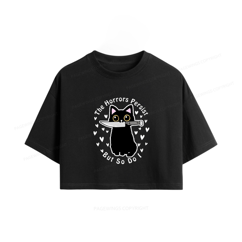 Pagewings The Horrors Persist But So Do I Women Crop Tops