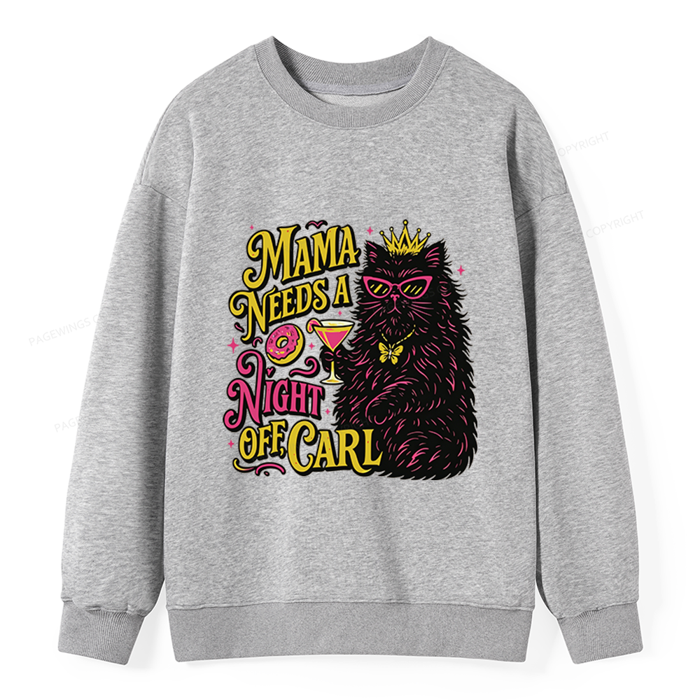 Pagewings Mama Needs A Night Off Unisex Classic Sweatshirt