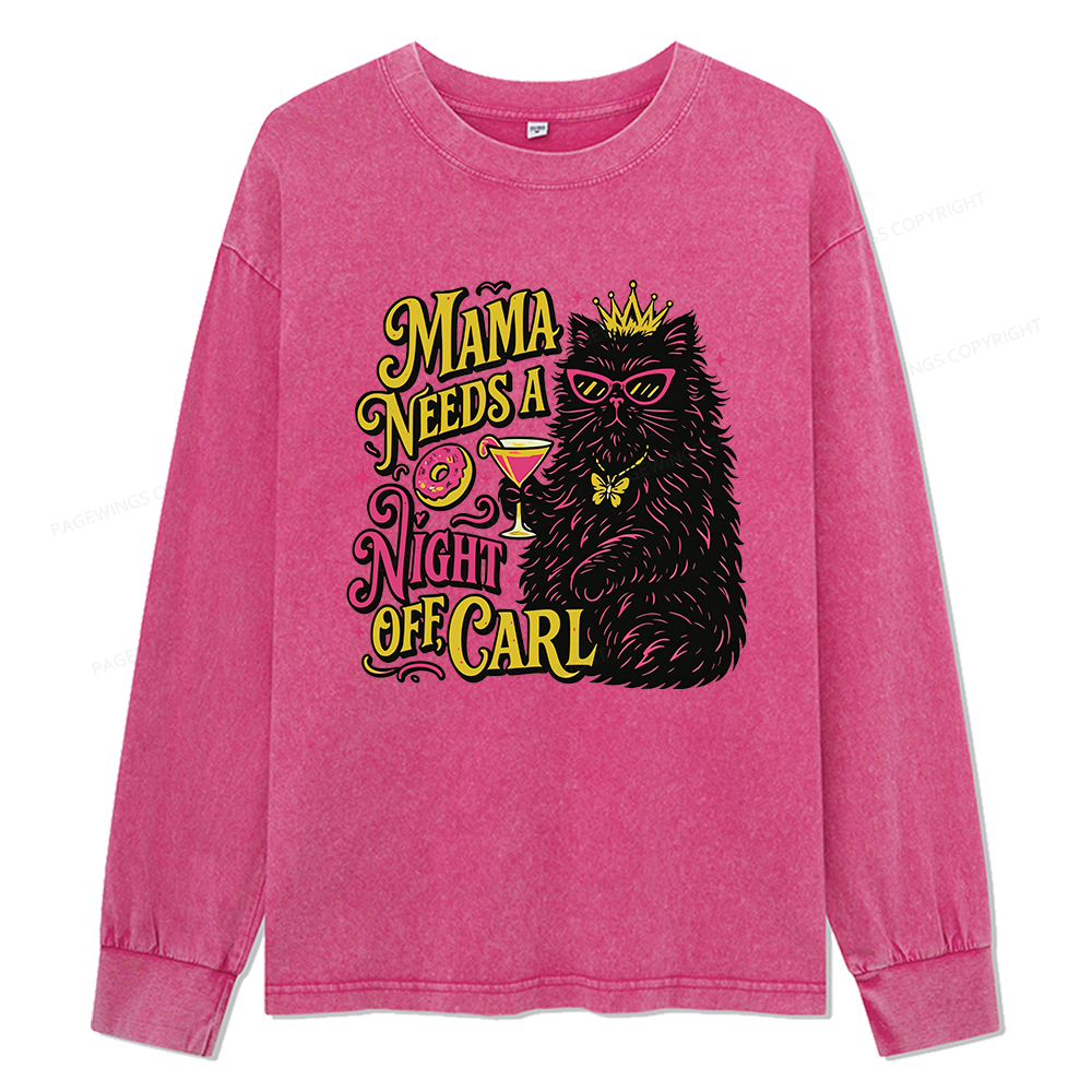 Pagewings Mama Needs A Night Off Unisex Washed Long Sleeve T-shirt