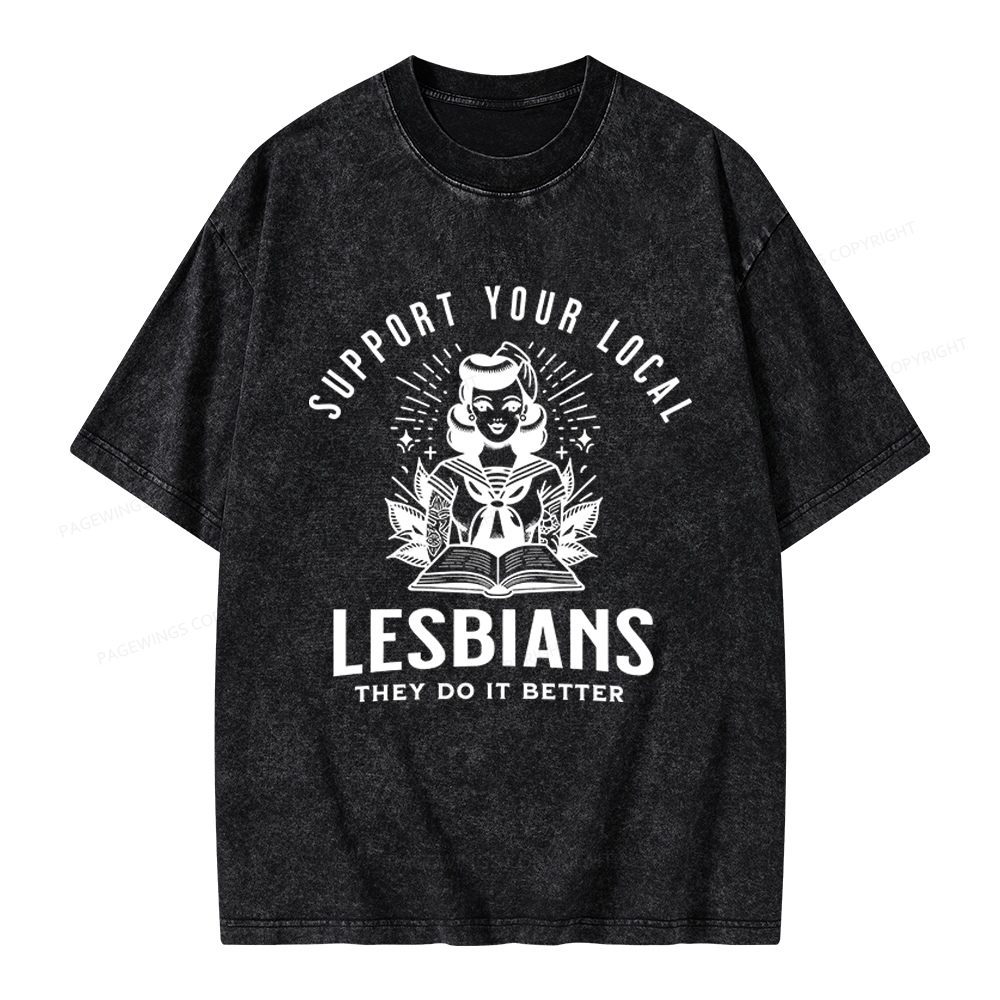Pagewings Support Your Local Lesbians Unisex Washed T-shirt