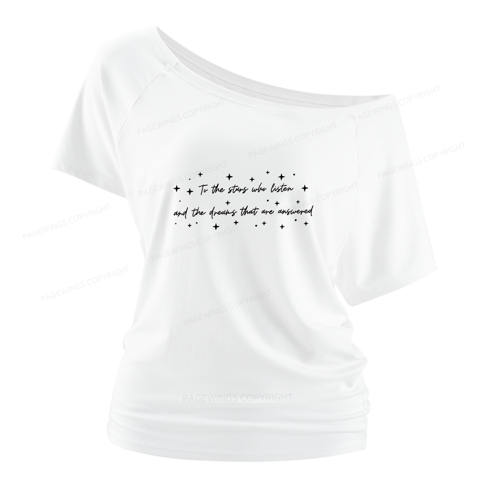 Pagewings To the Stars Who Listen Women Off Shoulder T-shirts