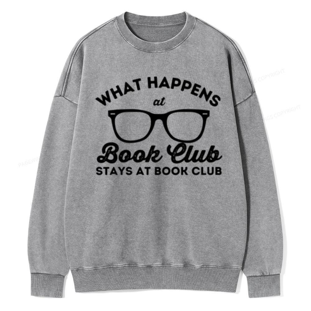Pagewings What Happens At Book Club Unisex Washed Sweatshirt