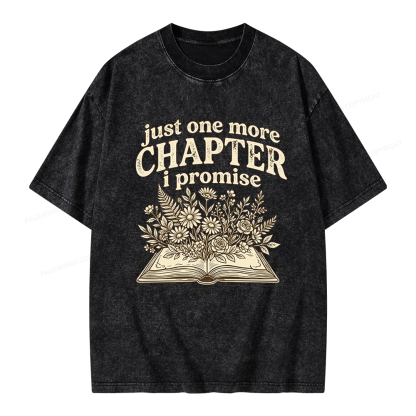 Pagewings Just One More Chapter I Promise Unisex Washed T-shirt