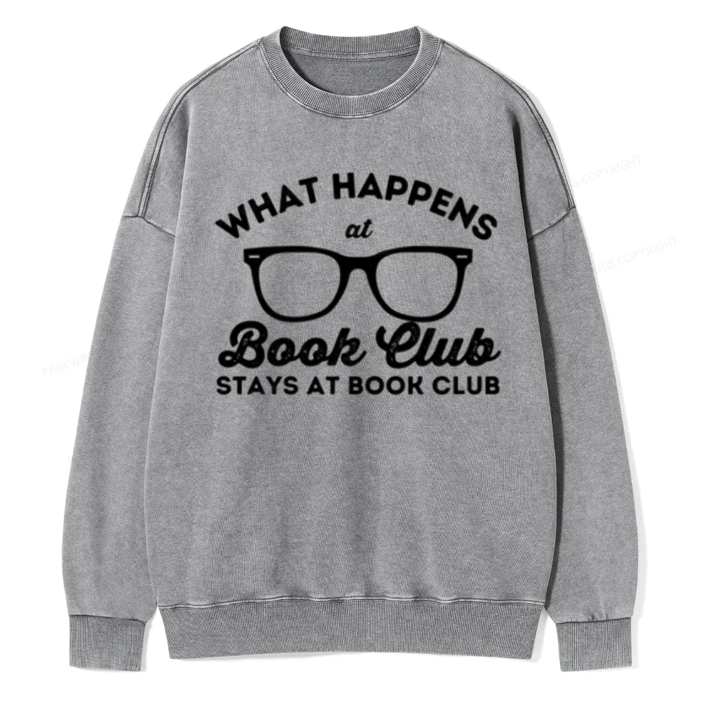 Pagewings What Happens At Book Club Unisex Washed Sweatshirt