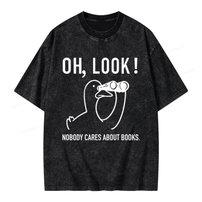 Pagewings Nobody Cares About Books Unisex Washed T-shirt