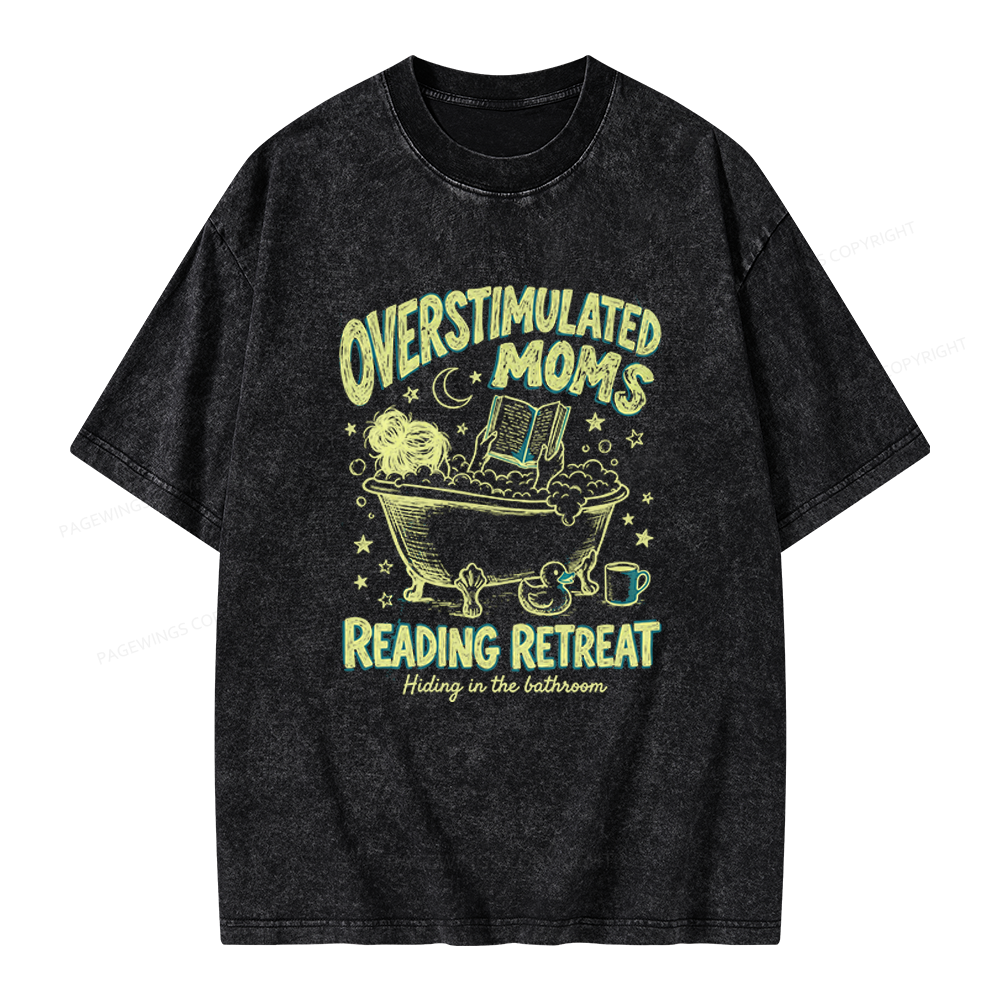 Pagewings Overstimulated Moms Reading Retreat Unisex Washed T-shirt