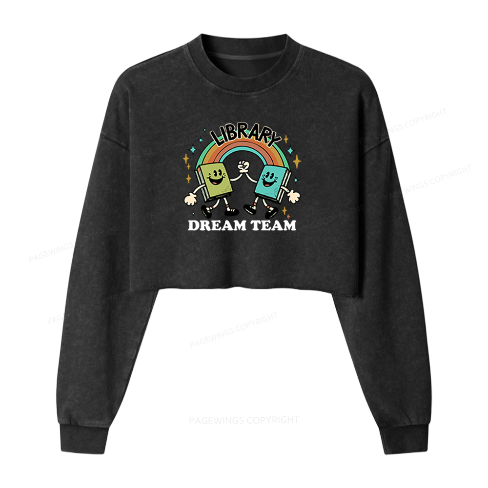 Pagewings Library Dream Team Funny Washed Crop Sweatshirt